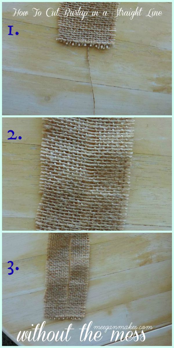 How To Cut Burlap in a Straight Line