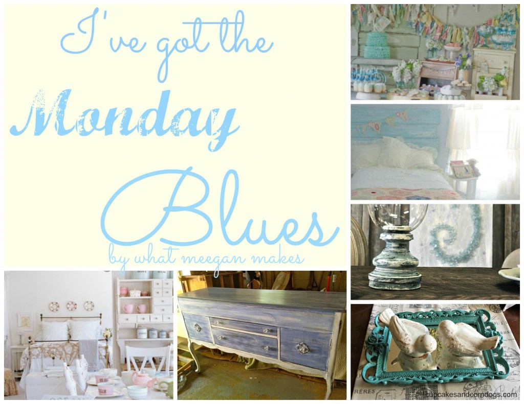 I've Got The Monday Blues with Shabby Chic