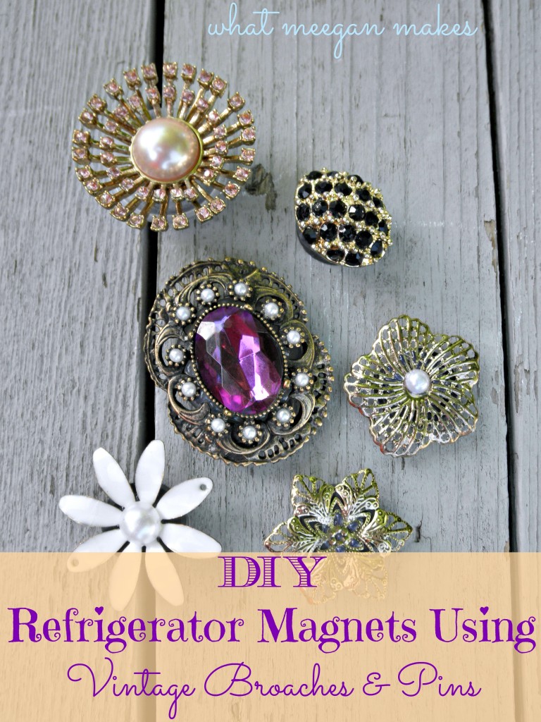 DIY Refrigerator Magnets Using Vintage Broaches and Pins