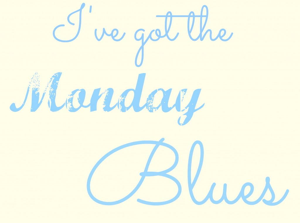 I've Got The Monday Blues-Makeovers & A Sign