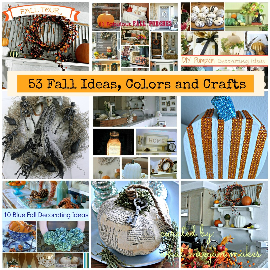 53 Fall,Ideas, Colors and Crafts