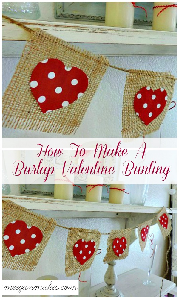 How To Make a Burlap Valentine Bunting by meeganmakes.com