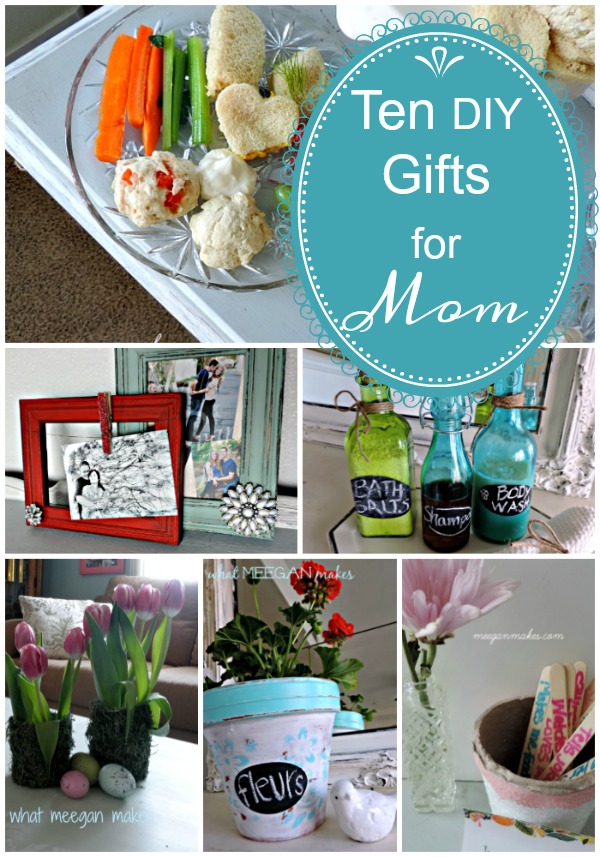 https://meeganmakes.com/wp-content/uploads/2014/04/Ten-DIY-Gifts-for-Mom-mothersday-DIY-gifts-meeganmakes.jpg