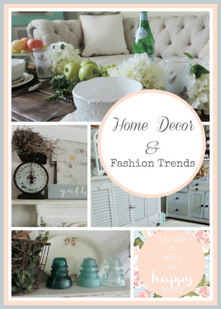 Home Decor & Fashion Trends